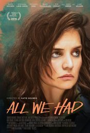 Subtitrare All We Had (2016)