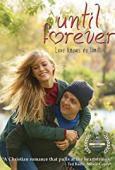 Subtitrare Until Forever (2016)