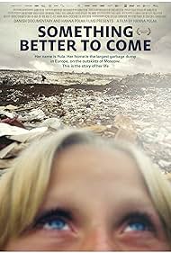 Subtitrare Something Better to Come (2014)
