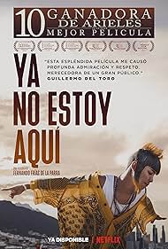 Subtitrare I'm No Longer Here aka Ya no estoy aquí (2019)
