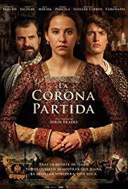 Subtitrare La Corona Partida  /  The Broken Crown (2016)