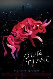 Subtitrare Our Time / Nuestro Tiempo (2018)