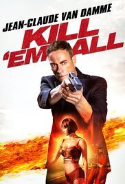 Subtitrare Kill'em All (2017)