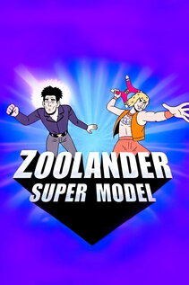 Subtitrare Zoolander: Super Model (2016)
