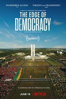 Subtitrare The Edge of Democracy (Impeachment) (2019)