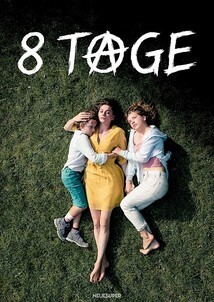 Subtitrare 8 Days (8 Tage) - Sezonul 1 (2019)