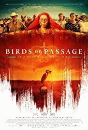 Subtitrare Pájaros de verano  / Birds of Passage (2018)