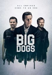 Subtitrare Big Dogs - Sezonul 1 (2020)