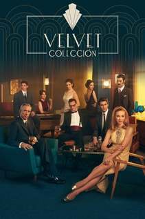 Subtitrare Velvet Collection (Velvet Colección) - Sezonul 1 (2017)