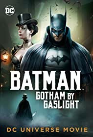 Subtitrare Batman: Gotham by Gaslight (2018)
