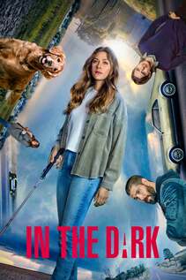 Subtitrare In the Dark - Sezonul 1 (2019)