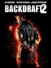 Subtitrare Backdraft 2 (2019)