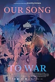 Subtitrare Our Song to War (Short 2018)