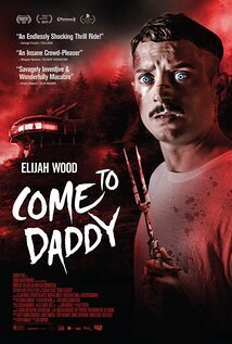 Subtitrare Come to Daddy (2019)