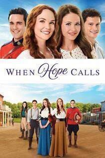 Subtitrare When Hope Calls - Sezonul 1 (2019)